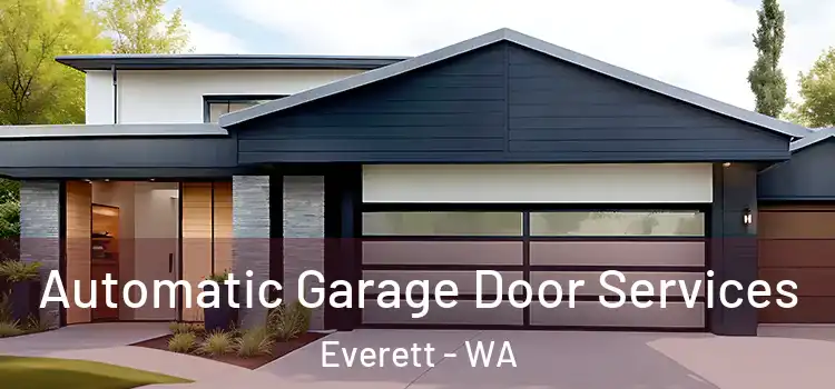  Automatic Garage Door Services Everett - WA