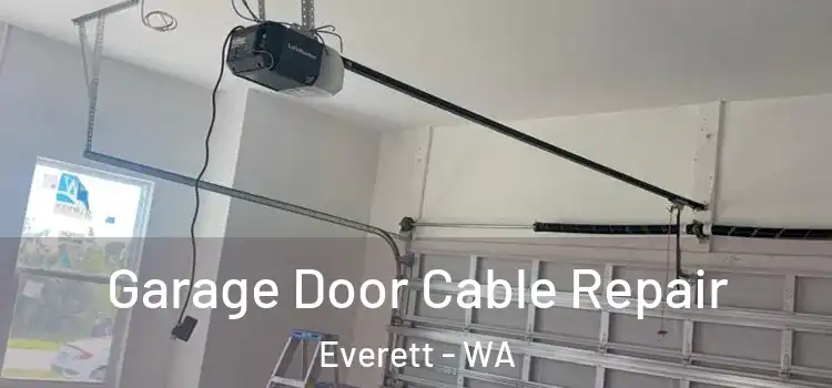  Garage Door Cable Repair Everett - WA