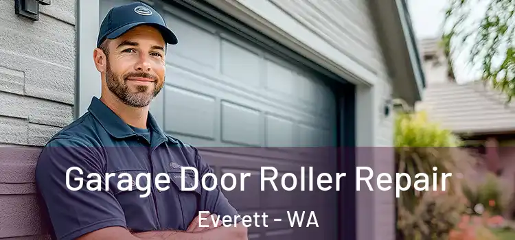  Garage Door Roller Repair Everett - WA
