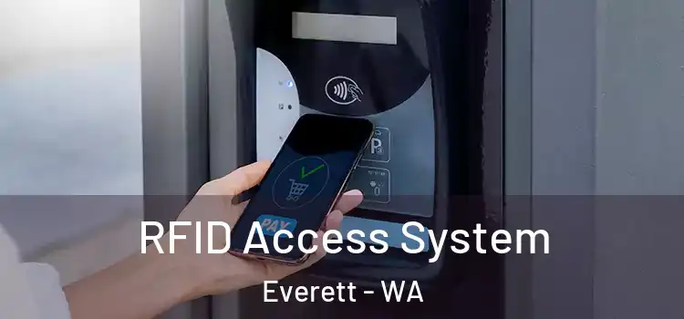  RFID Access System Everett - WA