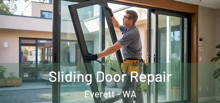Sliding Door Repair Everett - WA