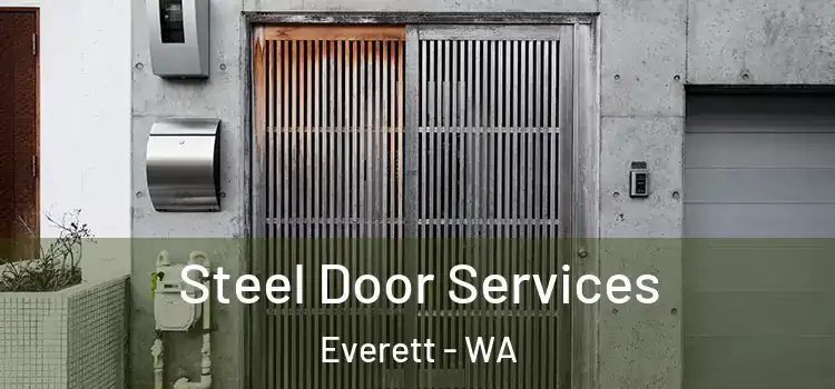  Steel Door Services Everett - WA