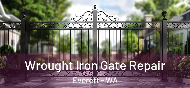 Wrought Iron Gate Repair Everett - WA